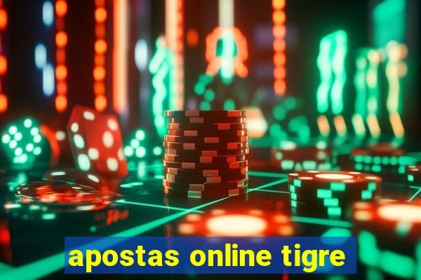 apostas online tigre