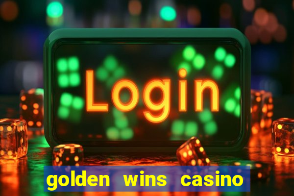 golden wins casino slots download