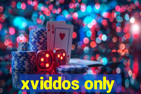 xviddos only