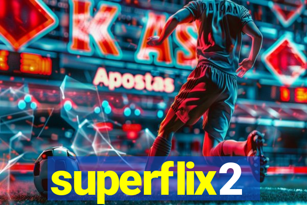 superflix2