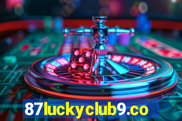 87luckyclub9.com