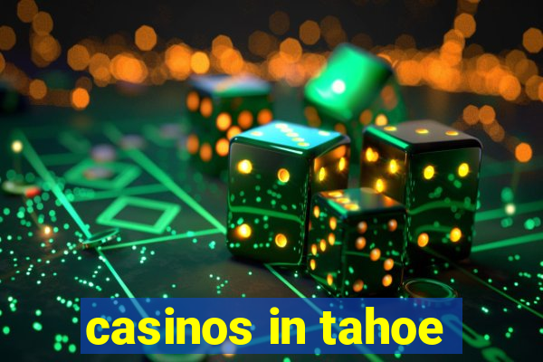 casinos in tahoe