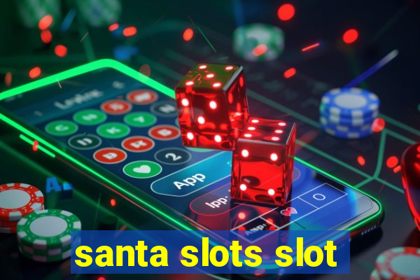 santa slots slot