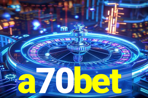 a70bet