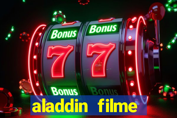 aladdin filme completo drive