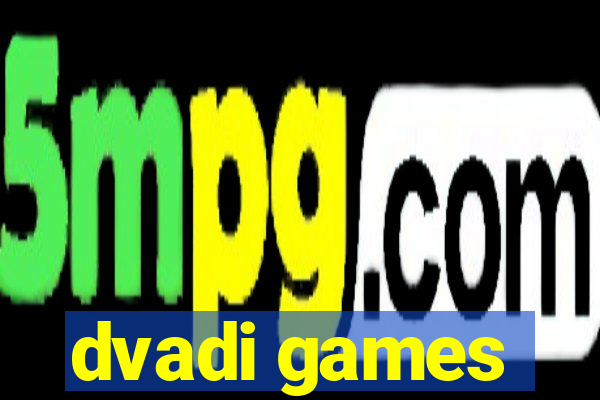 dvadi games