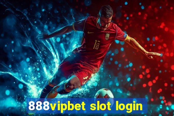 888vipbet slot login