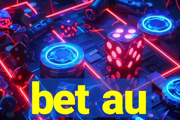 bet au