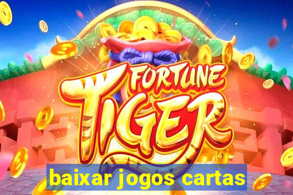 baixar jogos cartas