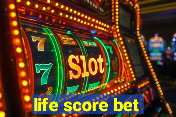 life score bet