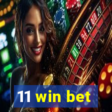 11 win bet