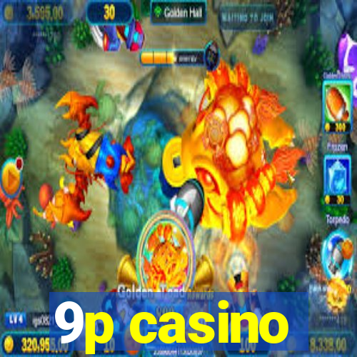 9p casino