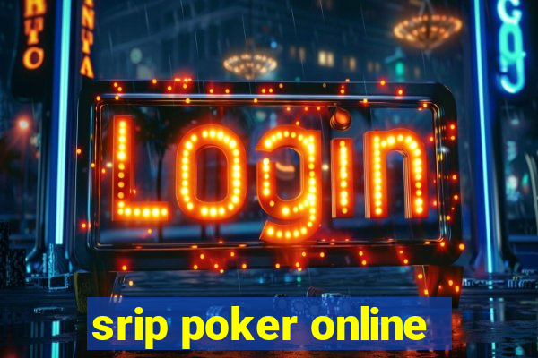 srip poker online