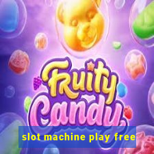 slot machine play free