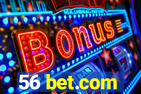 56 bet.com