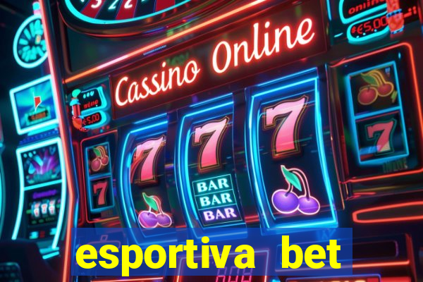 esportiva bet casino login