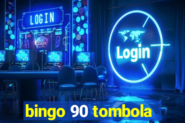 bingo 90 tombola