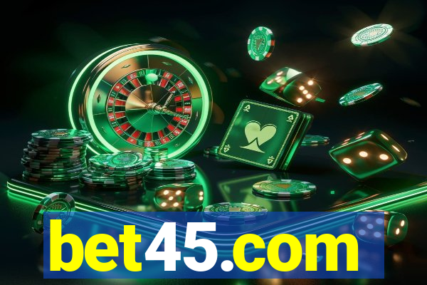 bet45.com