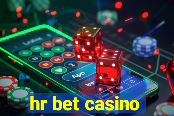 hr bet casino