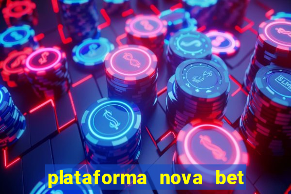 plataforma nova bet de 5 reais