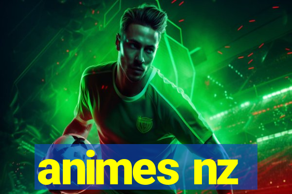 animes nz