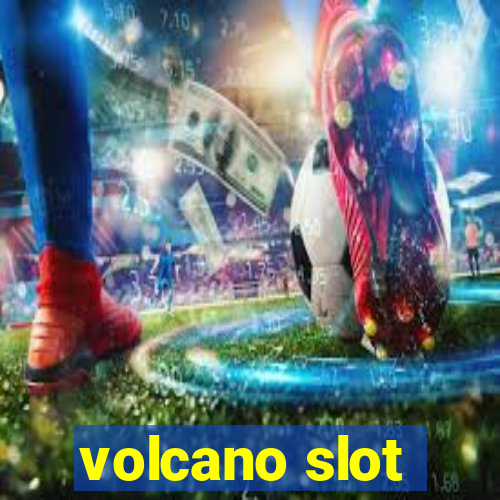 volcano slot