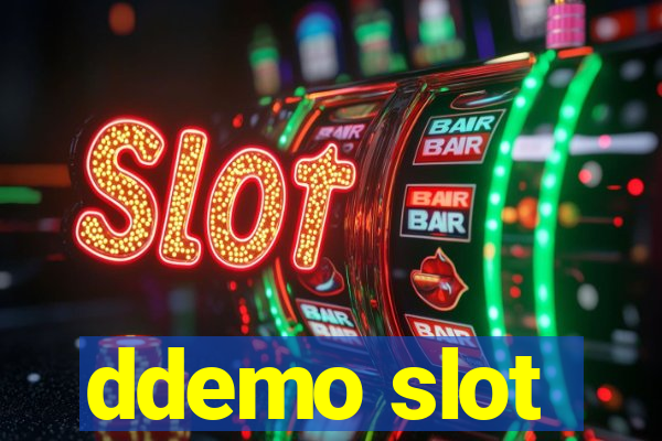 ddemo slot