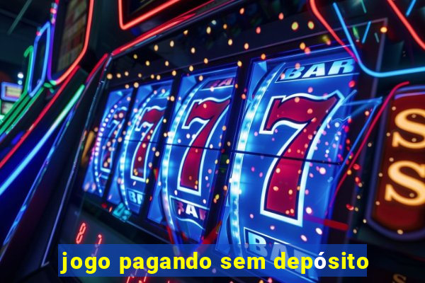 jogo pagando sem depósito