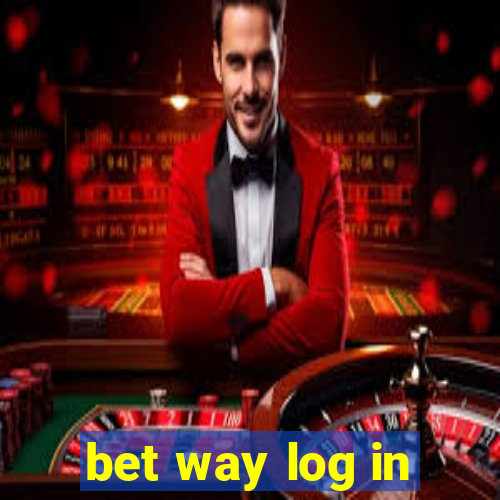 bet way log in