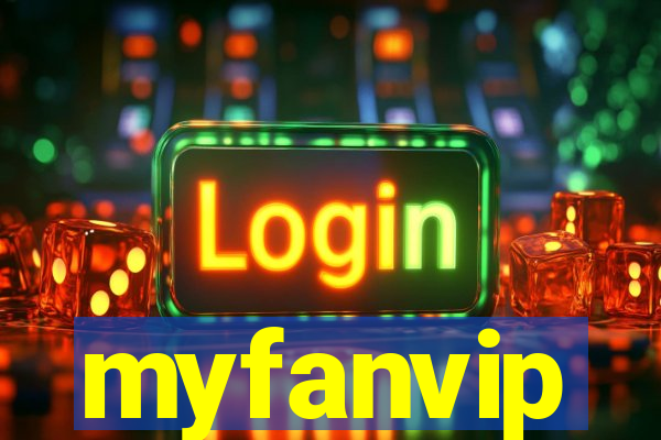 myfanvip