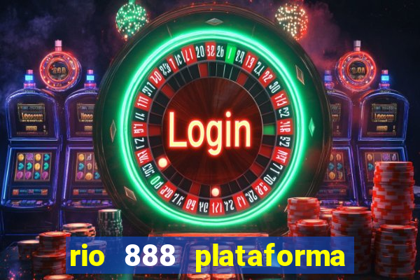 rio 888 plataforma de jogos