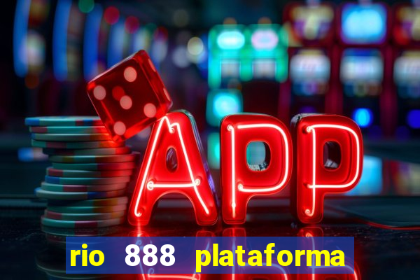 rio 888 plataforma de jogos