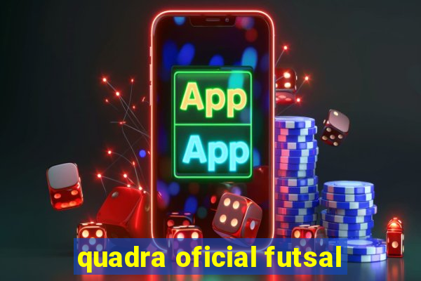 quadra oficial futsal