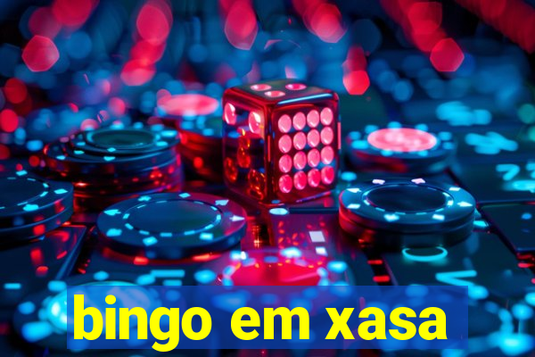 bingo em xasa