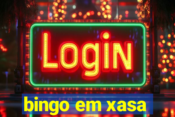 bingo em xasa