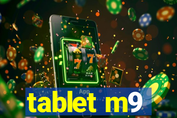 tablet m9