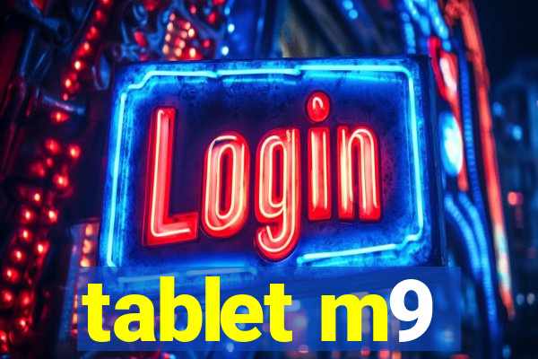 tablet m9