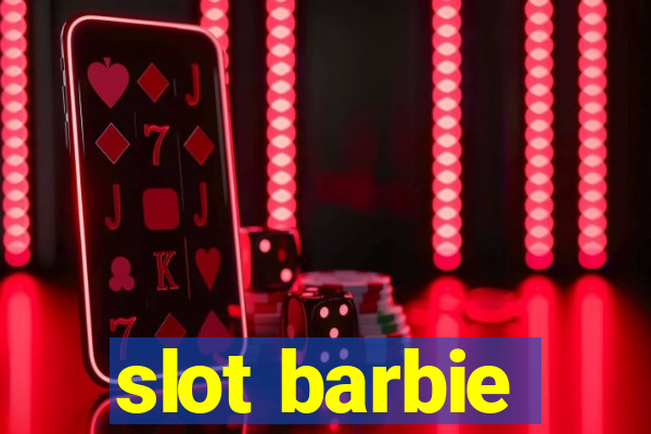 slot barbie