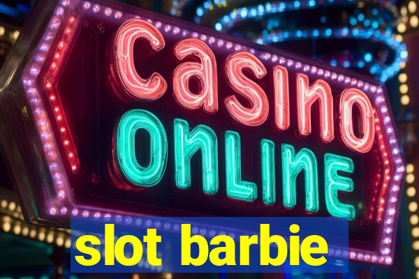 slot barbie