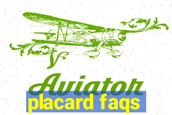 placard faqs