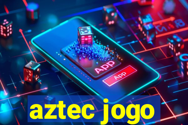 aztec jogo