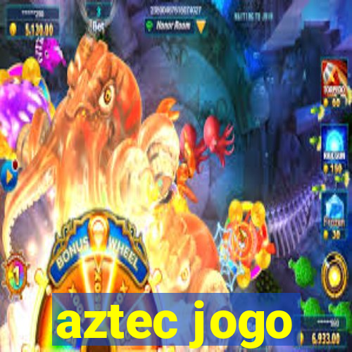 aztec jogo