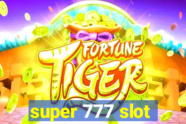 super 777 slot