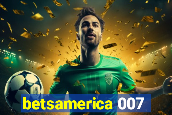 betsamerica 007