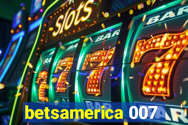 betsamerica 007