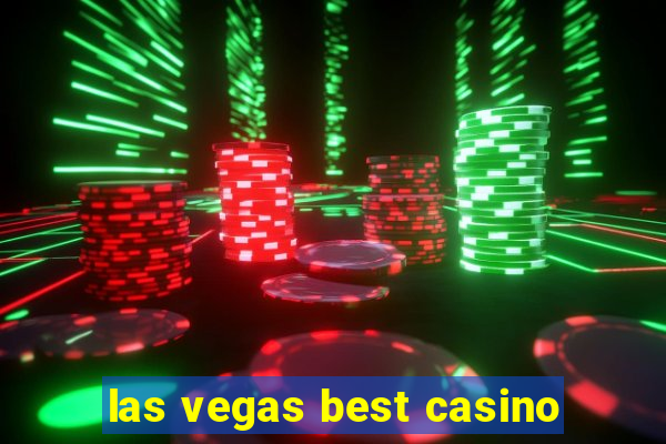 las vegas best casino