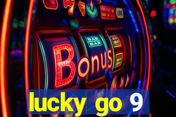 lucky go 9