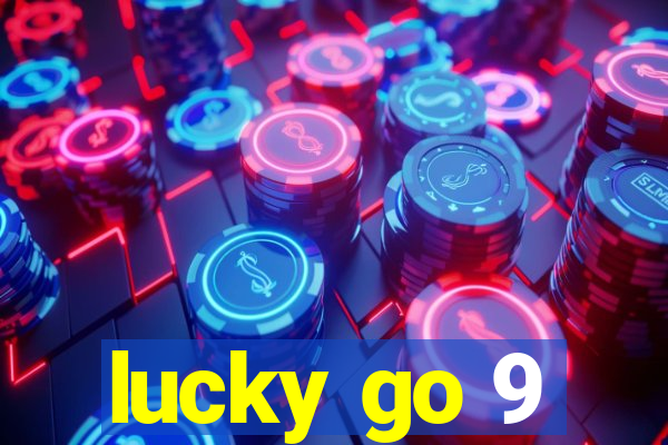 lucky go 9