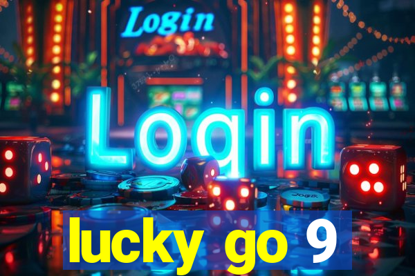 lucky go 9