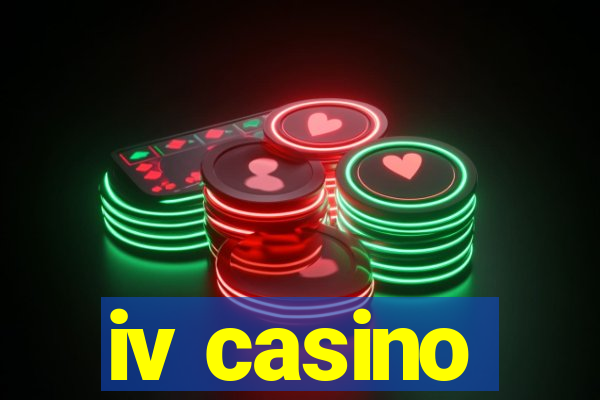 iv casino